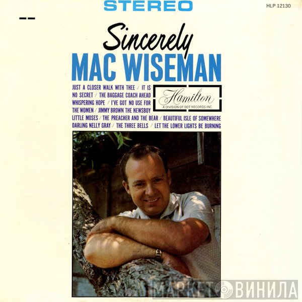 Mac Wiseman  - Sincerely