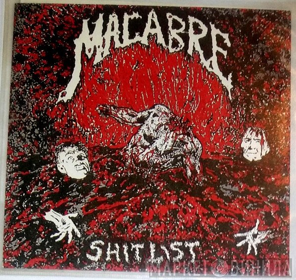 Macabre  - Shitlist