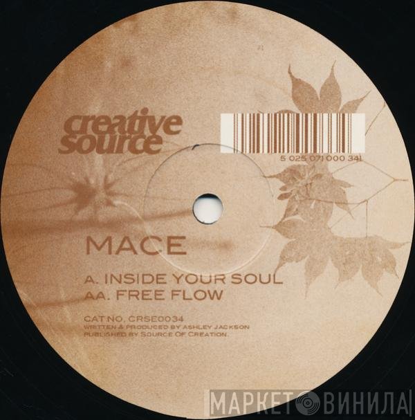 Mace - Inside Your Soul / Free Flow