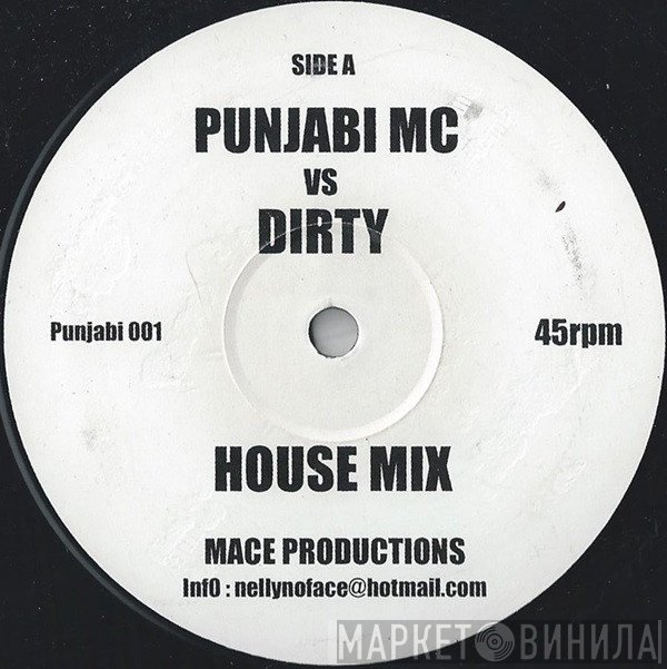 Mace Productions  - Punjabi MC Vs Dirty