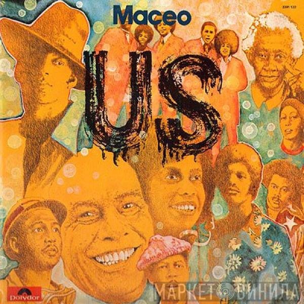 Maceo & The Macks  - Us!!