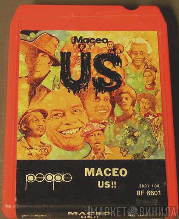 Maceo & The Macks  - Us!!