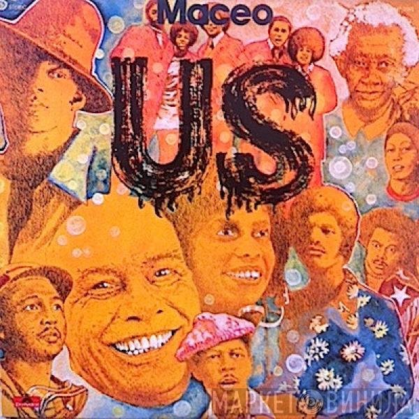 Maceo & The Macks  - Us!!