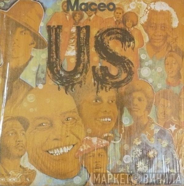 Maceo & The Macks  - Us