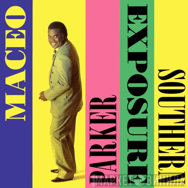 Maceo Parker  - Southern Exposure
