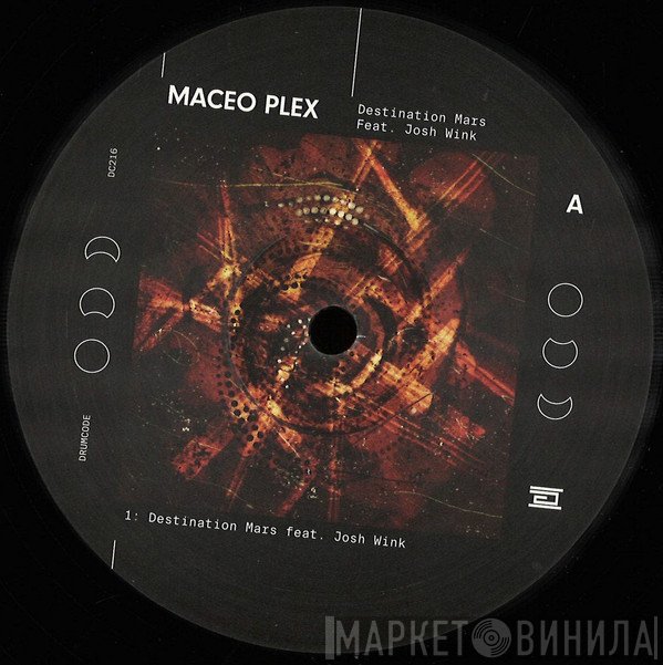 Maceo Plex Feat. Josh Wink  - Destination Mars