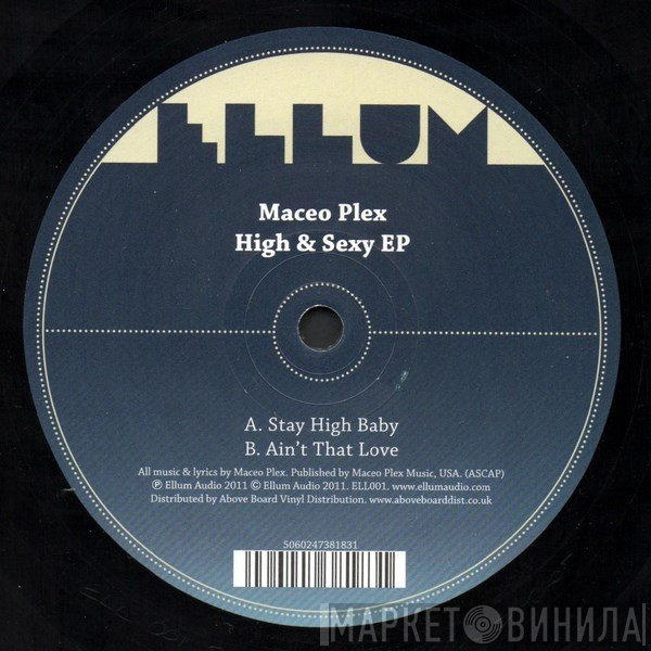 Maceo Plex - High & Sexy EP