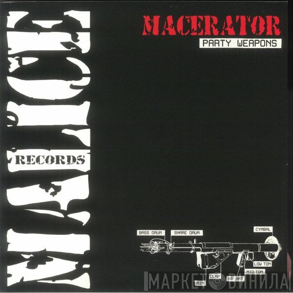 Macerator  - Party Weapons