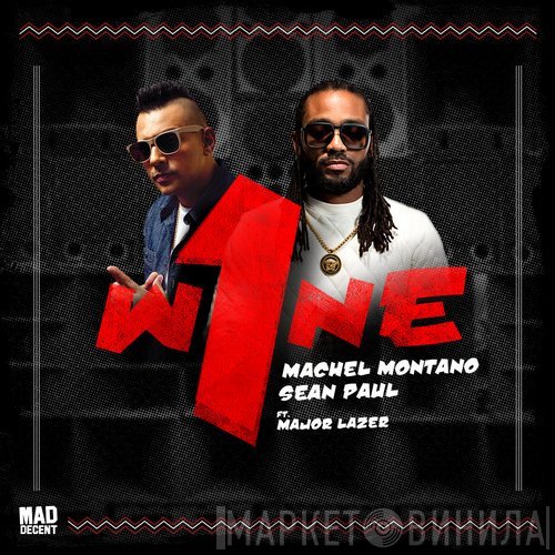 Machel Montano & Sean Paul Ft. Major Lazer  - One Wine