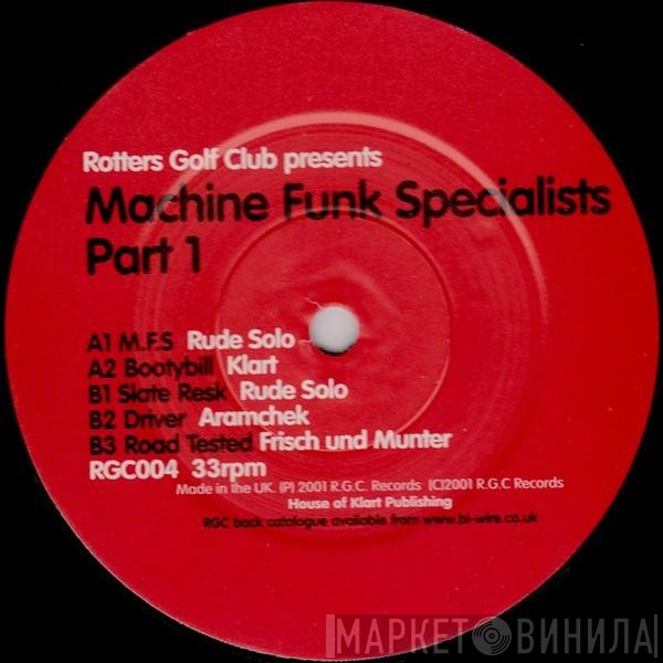  - Machine Funk Specialists Part 1