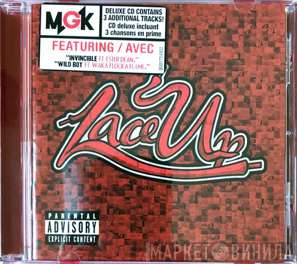 Machine Gun Kelly   - Lace Up