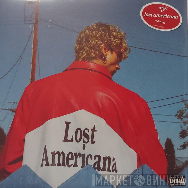 Machine Gun Kelly  - Lost Americana