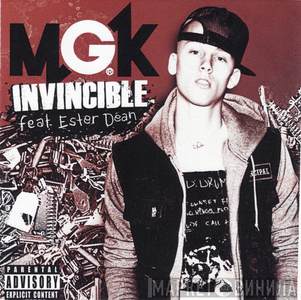 Machine Gun Kelly  feat. Ester Dean  - Invincible
