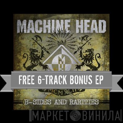 Machine Head   - B-Sides And Rarities