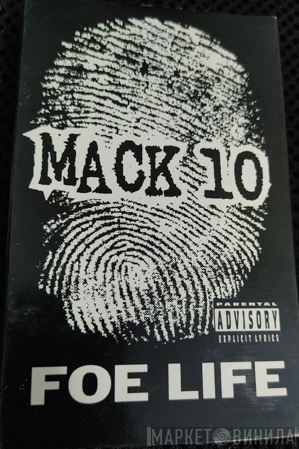 Mack 10  - Foe Life