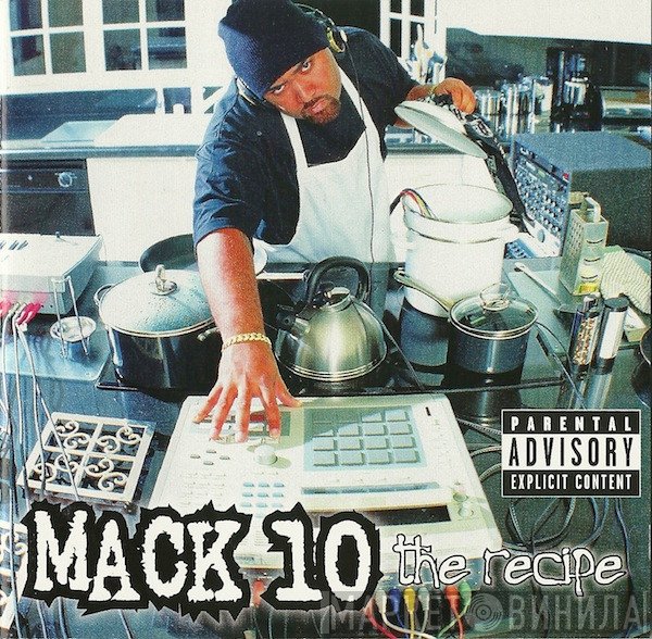 Mack 10  - The Recipe