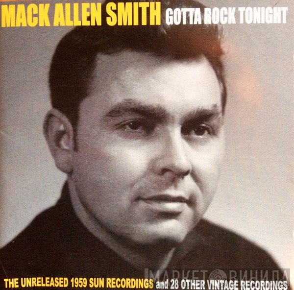 Mack Allen Smith - Gotta Rock Tonight