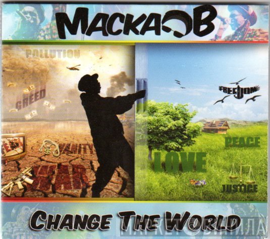 Macka B  - Change The World