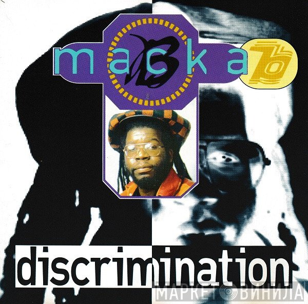 Macka B  - Discrimination