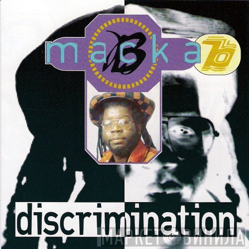 Macka B  - Discrimination
