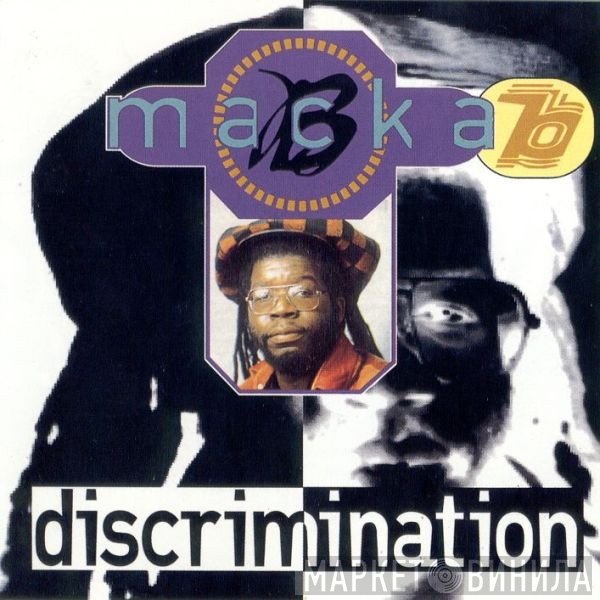 Macka B  - Discrimination