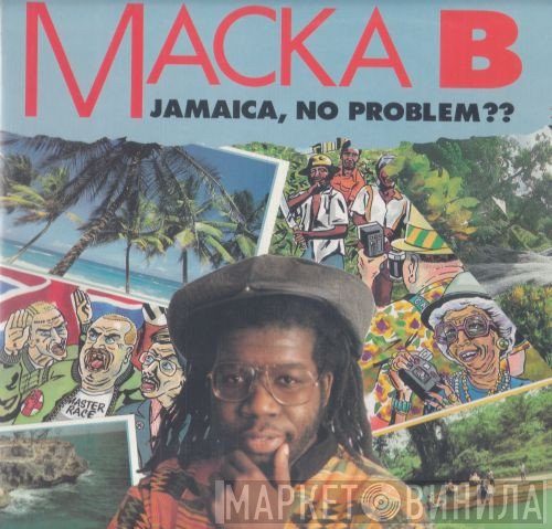 Macka B - Jamaica, No Problem?
