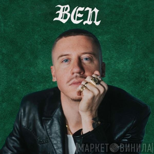 Macklemore  - Ben