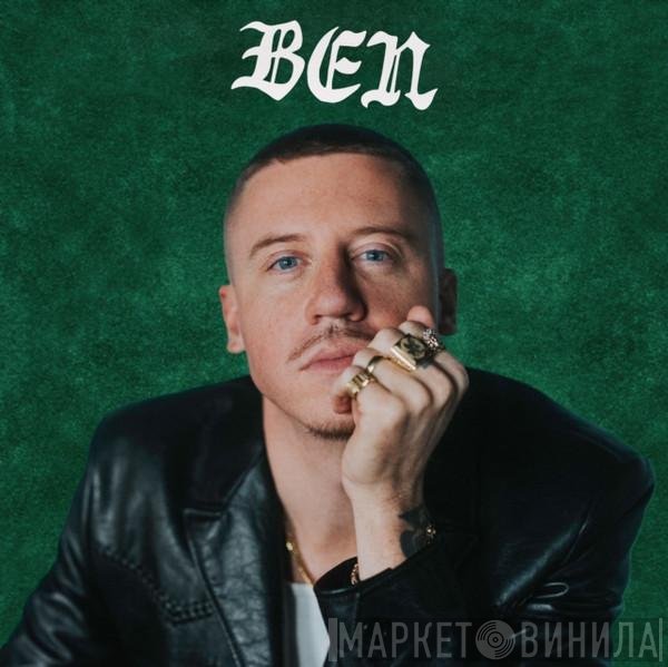 Macklemore  - Ben