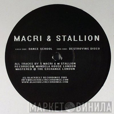 Macri &amp; Stallion - Dance School / Destroying Disco