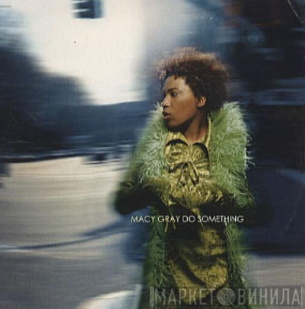 Macy Gray  - Do Something