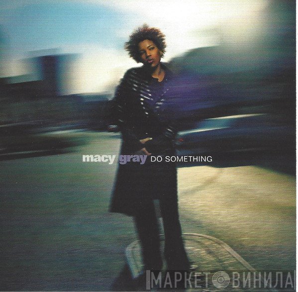 Macy Gray  - Do Something