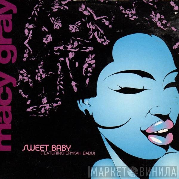 Macy Gray Featuring Erykah Badu  - Sweet Baby