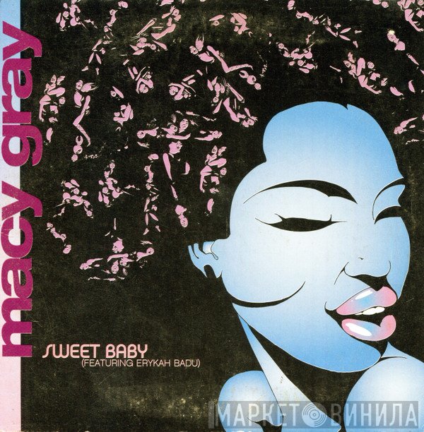 Macy Gray Featuring Erykah Badu  - Sweet Baby