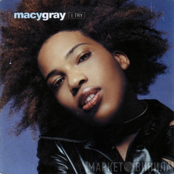 Macy Gray  - I Try