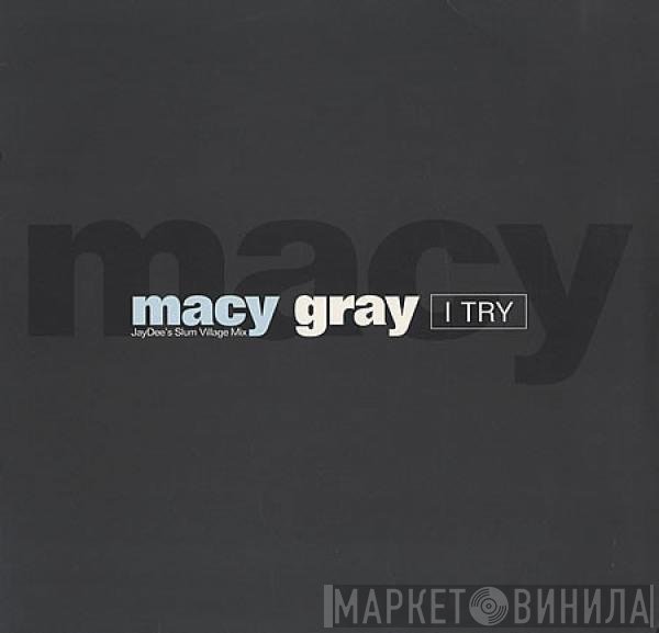Macy Gray - I Try
