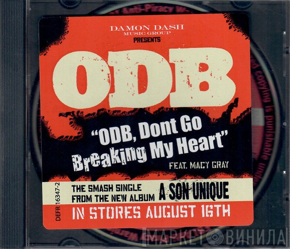Macy Gray, Ol' Dirty Bastard - ODB, Don't Go Breaking My Heart