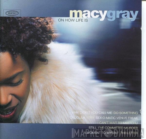 Macy Gray - On How Life Is