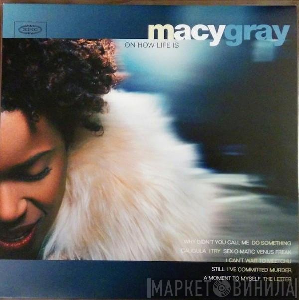 Macy Gray - On How Life Is