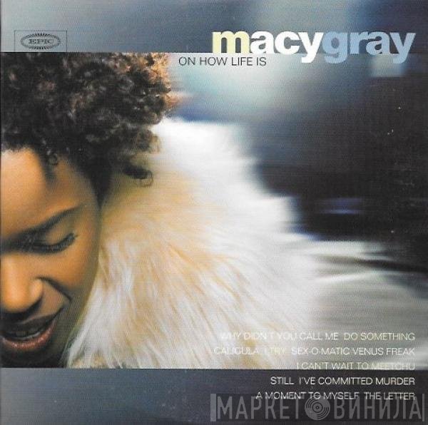 Macy Gray  - On How Life Is