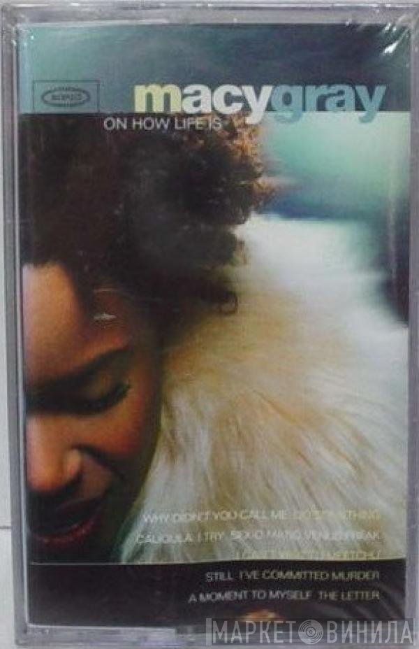 Macy Gray  - On How Life Is