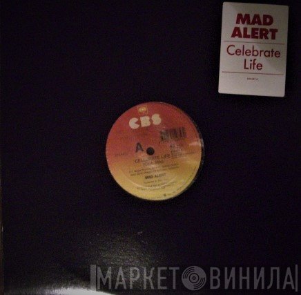 Mad-Alert, Sherryl Hackett - Celebrate Life