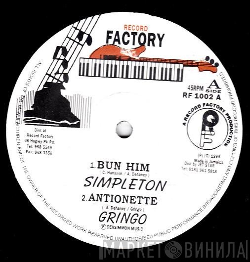 Mad Cobra, Simpleton, Lukie D, Gringo  - Bun Him / Antionette