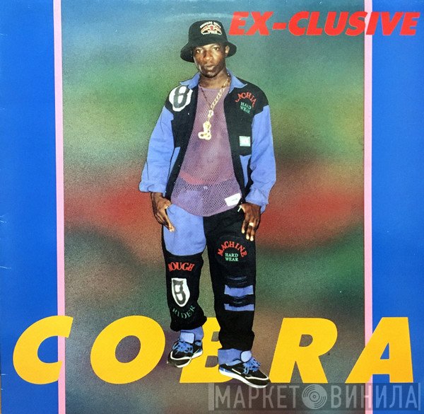 Mad Cobra - Ex-Clusive