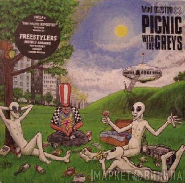 Mad Doctor X - Picnic With The Greys