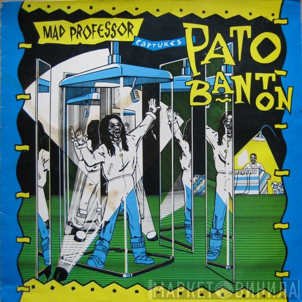Mad Professor, Pato Banton - Mad Professor Captures Pato Banton