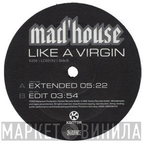Mad'house - Like A Virgin