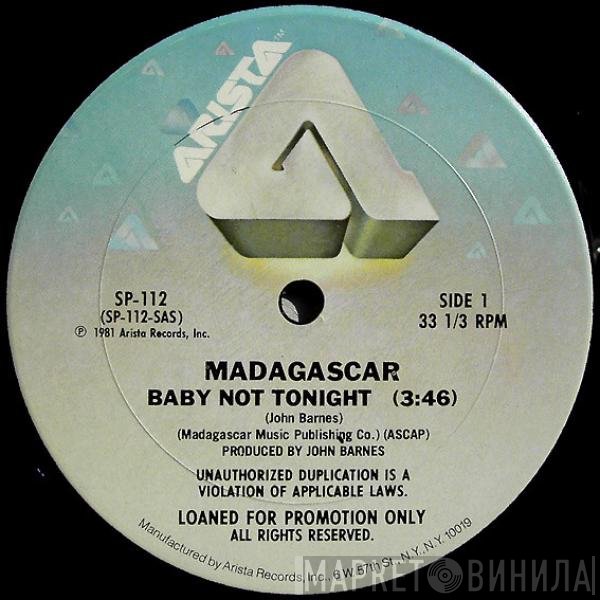 Madagascar   - Baby Not Tonight