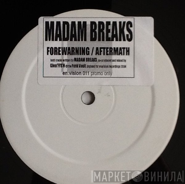 Madam Breaks - Forewarning / Aftermath