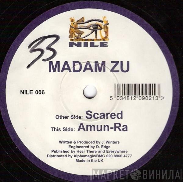 Madam Zu  - Scared / Amun-Ra