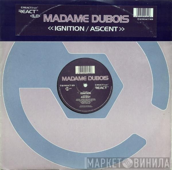 Madame Dubois - Ignition / Ascent